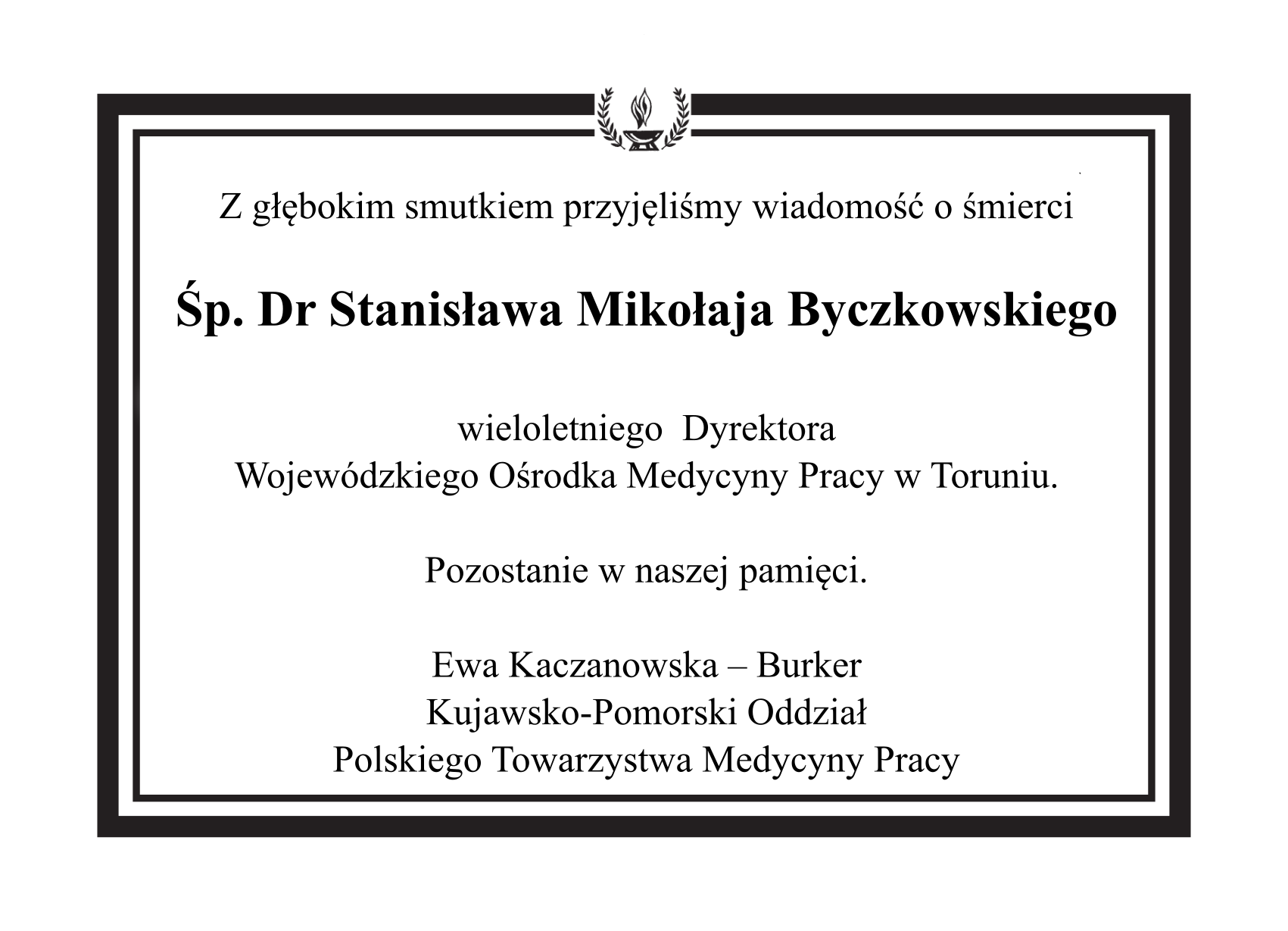 Nekrolog Śp. dr Stanisław Mikołaj Byczkowski